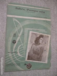 Musical scores: Adiós, Pampa mía, tango Campero, Celia Gámez, 1946, partitura